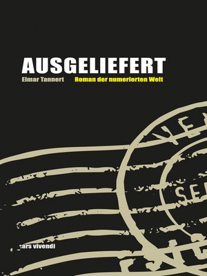 cover image of Ausgeliefert--Roman der numerischen Welt